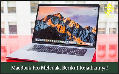 MacBook Pro Meledak, Berikut Kejadiannya!