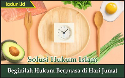 Beginilah Hukum Berpuasa di Hari Jumat