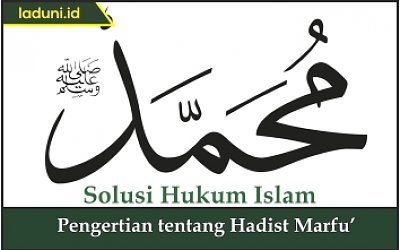 Pengertian tentang Hadis Marfu'