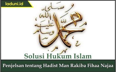 Penjelasan tentang Hadis Man Rakiba Fihaa Najaa