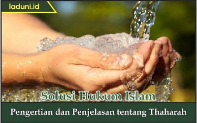 Pengertian dan Penjelasan tentang Thaharah
