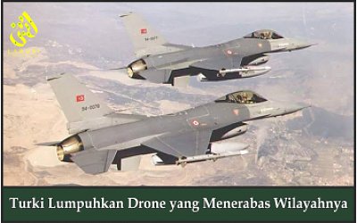 Turki Lumpuhkan Drone yang Menerabas Wilayahnya