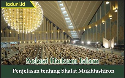 Penjelasan tentang Shalat Mukhtashiron