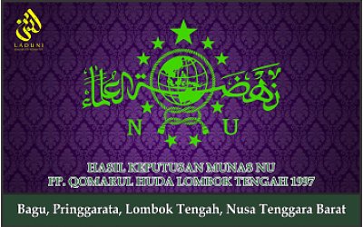 HASIL KEPUTUSAN MUNAS ALIM ULAMA NU. PP. QOMARUL HUDA NTB, 17-20 Nopember