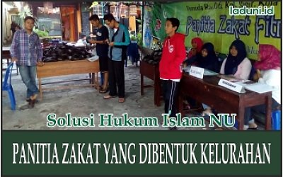 Panitia Zakat yang Dibentuk Kelurahan