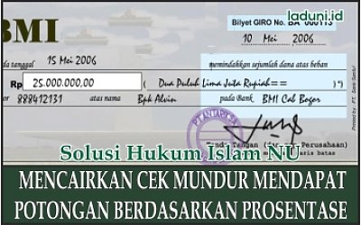 Mencairkan Cek Mundur Mendapat Potongan Berdasarkan Prosentase