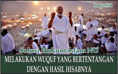 Melakukan Wuquf yang Bertentangan dengan Hasil Hisab
