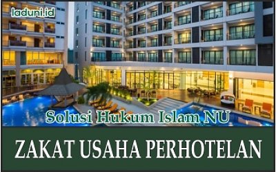 Hukum Zakat Usaha Perhotelan