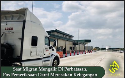 Saat Migran Mengalir Di Perbatasan, Pos Pemeriksaan Darat Merasakan Ketegangan