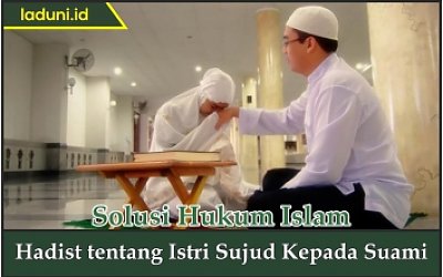 Hadis tentang Istri Sujud Kepada Suami
