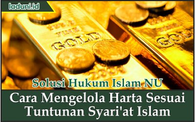 Cara Mengelola Harta Sesuai Tuntunan Syariat Islam
