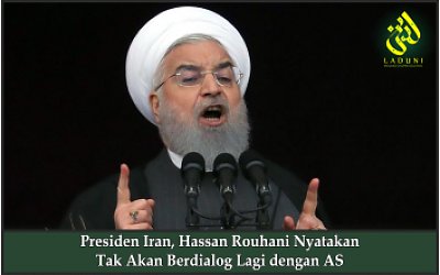 Presiden Iran, Hassan Rouhani Nyatakan Tak Akan Berdialog Lagi dengan AS