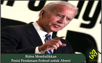 Biden Membalikkan Posisi Pendanaan Federal untuk Aborsi