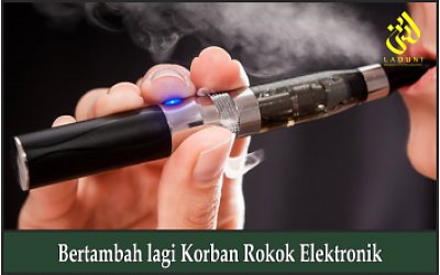 Bertambah lagi Korban Rokok Elektronik