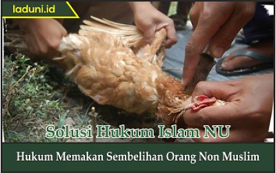 Hukum Memakan Sembelihan Orang Non Muslim