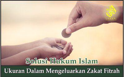 Ukuran dalam Mengeluarkan Zakat Fitrah