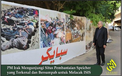 PM Irak Mengunjungi Situs Pembantaian Speicher yang Terkenal dan Bersumpah untuk Melacak ISIS