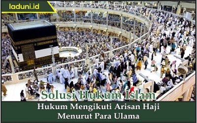 Hukum Mengikuti Arisan Haji Menurut Para Ulama