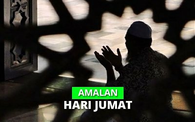 Amalan dan Keistimewaan Hari Jum’at yang Perlu diketahui