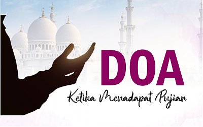 Doa Ketika Mendapat Pujian