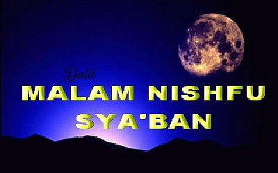Dalil Nishfu Syaban: Keshahihan Hadis Malam Nishfu Syaban