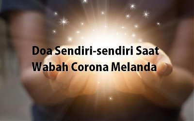 Doa Sendiri-sendiri Saat Wabah Penyakit Melanda