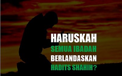 Ustadz Ma'ruf Khozin: Haruskah Semua Ibadah Berlandaskan Hadits Shahih?