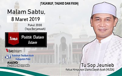 Ayah Sop Jeunib akan Mengisi Pengajian Tastafi di Masjid Al-Falah Kota Sigli