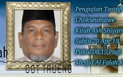 Ayah Cot Trueng Akan Mengisi Pengajian Tastafi di Kota Lhokseumawe Menyambut Bulan Suci Ramadhan