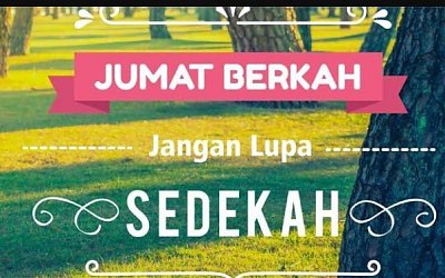 Memperbayak Kebaikan Dan Sedekah Di Hari Jumat Sudahkah Kita Menunaikannya Hikmah Laduni Id