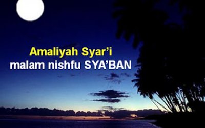 Doa Syekh Abdul Kadir Jailani Malam Nisfu Syakban