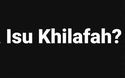 Bahaya Isu Khilafah
