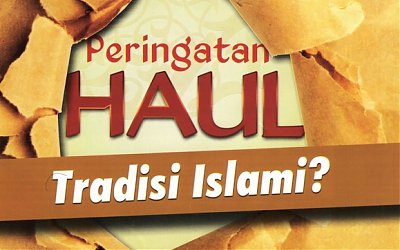 Tradisi Haul. Haram, Bid'ah atau Sesat? Ini Penjelasannya