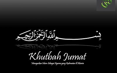 Khutbah Jum’at: Menegaskan Islam Sebagai Agama yang Rahmatan lil Alamin