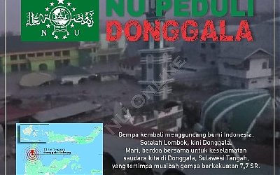 NU Peduli Donggala, Karena Kita Satu Indonesia