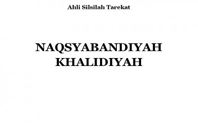 Tarekat Naqsyabandiah #7: Tarekat Ini Populer dengan Banyak Nama