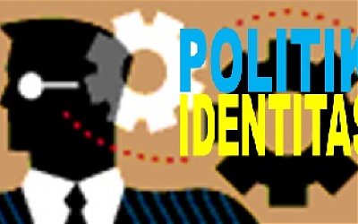 Runtuhnya Politik Identitas