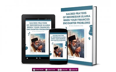 Sacred Prayers of Indonesian Ulama When Your Finasnces Encounter Problems by KH. Khusein Ilyas
