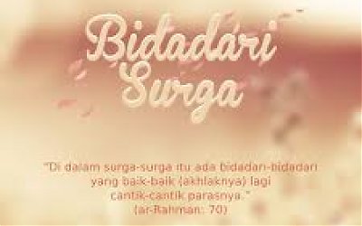 Bidadari Surga, Siapakah Dia?