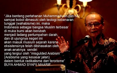 NU dan Muhammadiyah, Benteng Pertahanan Indonesia dari Paham Radikalisme Wahabi dan Arabisme