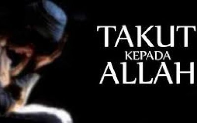 7 Macam Pertanda Takut Kepada Allah SWT