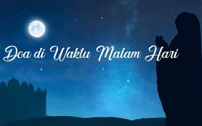 Doa di Waktu Malam Hari