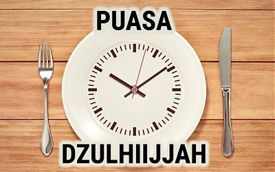Keutamaan Berpuasa 9 Hari di Awal Bulan Dzulhijah
