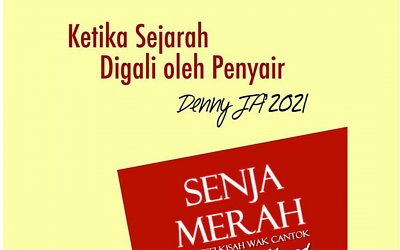 Ketika Sejarah Digali oleh Seorang Penyair