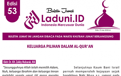 Buletin Jumat Laduni.ID Edisi 53: Keluarga Pilihan dalam Al-Qur’an