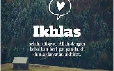 Dahsyatnya Nilai Keikhlasan