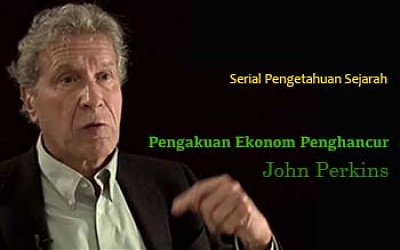 Pengakuan Ekonom Penghancur #6: Manipulasi Pertumbuhan Ekonomi, awal Korporatokrasi
