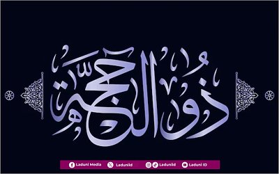 Keutamaan Bulan Dzulhijjah
