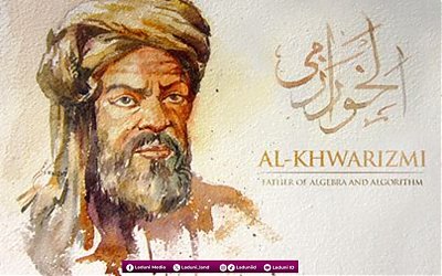 Tahun 780 M: Lahirnya sosok Ilmuwan Matematika Terbesar dalam Sejarah Islam