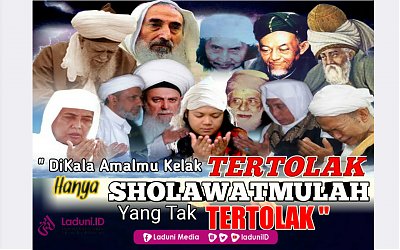 Shalawat, bacaan yang tidak akan tertolak |  Amalija dan Shalavat › LADUNI.ID